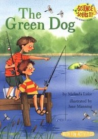 The Green Dog (Science Solves It!)
