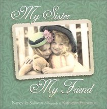 My Sister, My Friend