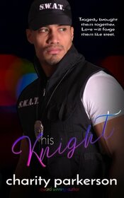 His Knight (Shining Armor) (Volume 1)