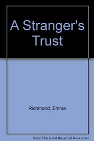 A Stranger's Trust
