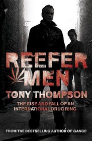 Reefer Men: The Rise and Fall of a Billionaire Drug Ring