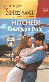 Hitched! (Taggarts of Texas, Bk 5) (Harlequin Superromance, No 933)