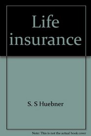 Life insurance (ACC risk and insurance series)