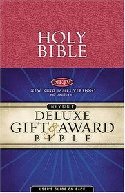 NKJV Deluxe Gift & Award Bible (Bible Nkjv)