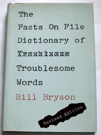 The Facts on File Dictionary of Troublesome Words