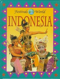 Indonesia (Festivals of the World)