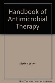 Handbook of Antimicrobial Therapy