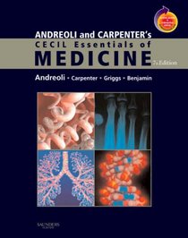 Andreoli and Carpenter's Cecil Essentials of Medicine: With STUDENT CONSULT Online Access (Cecil Essentials of Medicine)