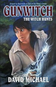 Gunwitch: The Witch Hunts (Rose Bainbridge, Gunwitch) (Volume 2)