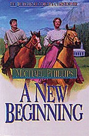 A New Beginning (The Journals of Corrie and Christopher , No 2)