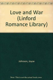 Love and War (Linford Romance Library)
