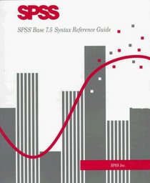 Spss Base 7.5 Syntax Reference Guide