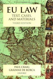 Eu Law: Text, Cases, and Materials