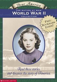 Dear America: The Nation at War: The World War II Collection:  Box Set