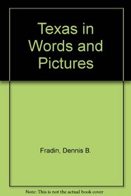 Texas in Words and Pictures (Young People's Stories of Our States Ser)