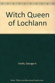 Witch Queen of Lochlann