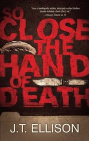 So Close the Hand of Death (Taylor Jackson, Bk 6)