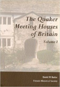The Quaker Meeting Houses of Britain