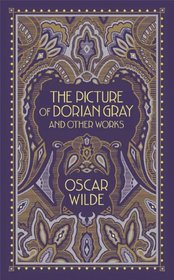 Picture of Dorian Gray and Other Works (Barnes & Noble Leatherbound)
