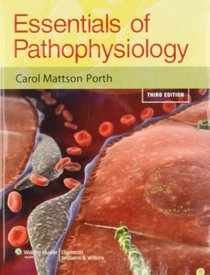 Porth Essentials 3E Bundle Package: Essentials of Pathophysiology 3E Text, Study Guide, and Online Course