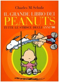 Il grande libro dei Peanuts. Tutte le strisce degli anni '90