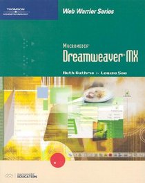 Macromedia Dreamweaver MX (Web Warrior Series)