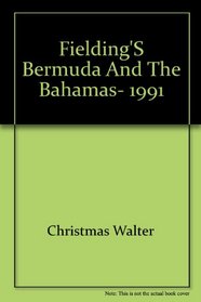 Fielding's Bermuda and the Bahamas, 1991