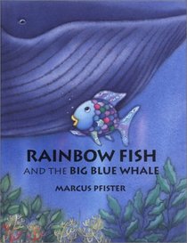 Rainbow Fish and the Big Blue Whale Mini Book (Rainbow Fish)