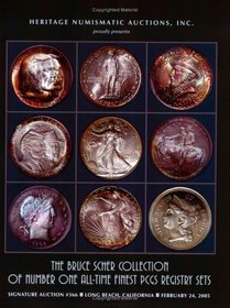 The Bruce Scher Collection, Heritage Numismatic Signature Auction #366