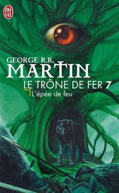L'epee de Feu (A Storm of Swords) (French Edition)