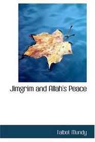 Jimgrim and Allah's Peace