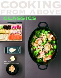 Cooking from Above - Classics