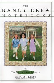 The Make-Believe Magic (Nancy Drew Notebooks (Hardcover))
