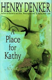A Place for Kathy: A Novel