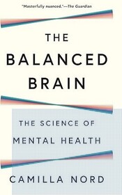 The Balanced Brain: The Science of Mental Health