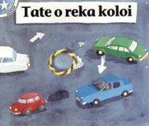 Tate a Reka Koloi: Gr 1: Reader (Children's Stories)