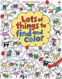 Lots of Things to Find and Color (Usborne Activities)