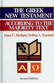 The Greek New Testament According to the Majority Text : Second Edition