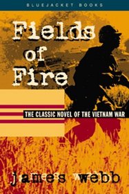 Fields of Fire (Bluejacket Books)