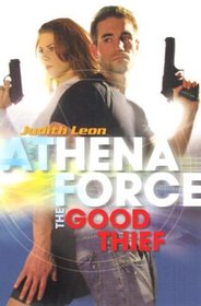 The Good Thief (Athena Force, Bk 19)