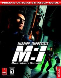 Mission Impossible: Operation Surma : Prima's Official Strategy Guide