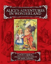 Alice in Wonderland. by Lewis Carroll