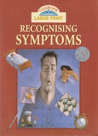 Large Print Recognising Symptoms