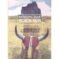 Morning Star, Black Sun: The Northern Cheyenne Indians and America's Energy Crisis