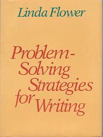 Problem-solving Strategies for Writing