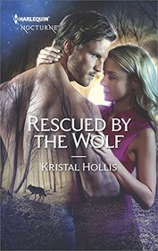 Rescued by the Wolf (Harlequin Nocturne, No 252)