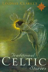 Traditional Celtic Stories, Second Edition