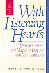 With Listening Hearts: Understanding the Voices of Lesbian and Gay Catholics