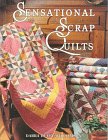 Sensational Scrap Quilts