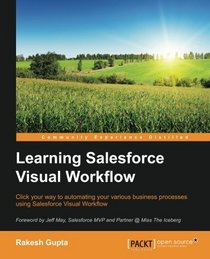 Learning Salesforce Visual Workflow